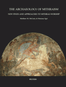 Matt McCarty’s edited volume The Archaeology of Mithraism: New Finds and Approaches to Mithras-Worship released